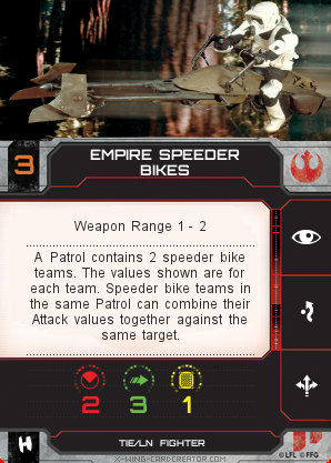 http://x-wing-cardcreator.com/img/published/Empire Speeder Bikes_Cobizz_0.png